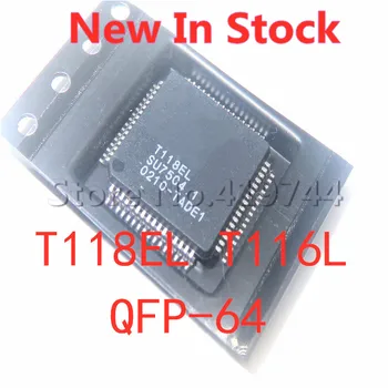 1PCS/LOT T118EL T116L QFP-64 SMD מסך LCD שבב חדש במלאי באיכות טובה
