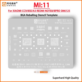Amaoe Mi11 הבי Reballing סטנסיל על SM6125 SDM710 Xiaomi CC9 CC9E 8SE A3 Redmi הערה 8 Pro CPU RAM כוח WIFI AUDIO שבב IC רשת