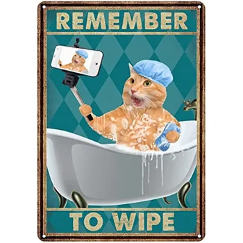 זוכר לנגב סימן, וינטג מתכת פח סימן, חתול לוקח את התמונה באמבטיה רטרו מפח שלט מצחיק קיר בעיצוב